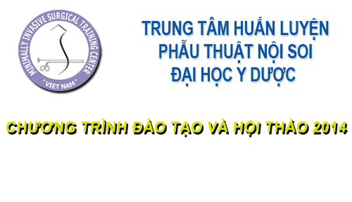 Chương trình đào tạo và hội thảo phẫu thuật nội soi năm 2014