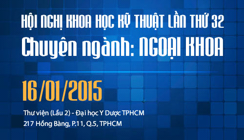 Hội nghị khoa học kỹ thuật lần thứ 32 - Chuyên ngành Ngoại khoa
