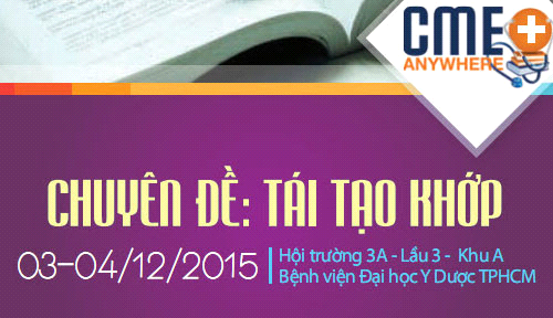 Chương trình CME chuyên đề: TÁI TẠO KHỚP 