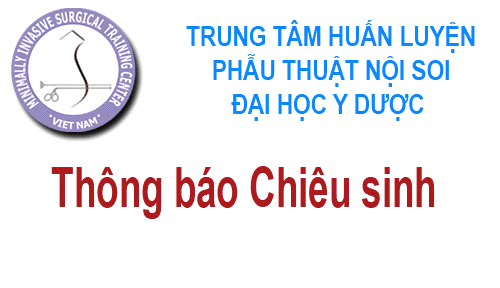 (11-12/05/2018) Lớp tập huấn chuyên đề:: Phẫu thuật nội soi Đại trực tràng